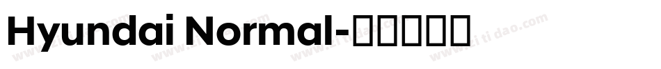 Hyundai Normal字体转换